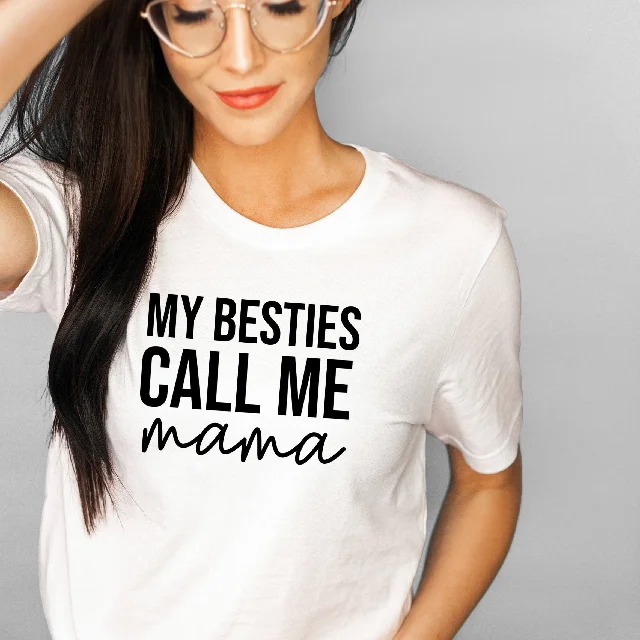 My besties call me mama shirt- mama shirts- gifts for new mom- mom of two three gifts- gift for mom- gift for mothers day funny shirts Print Jacquard Patchwork