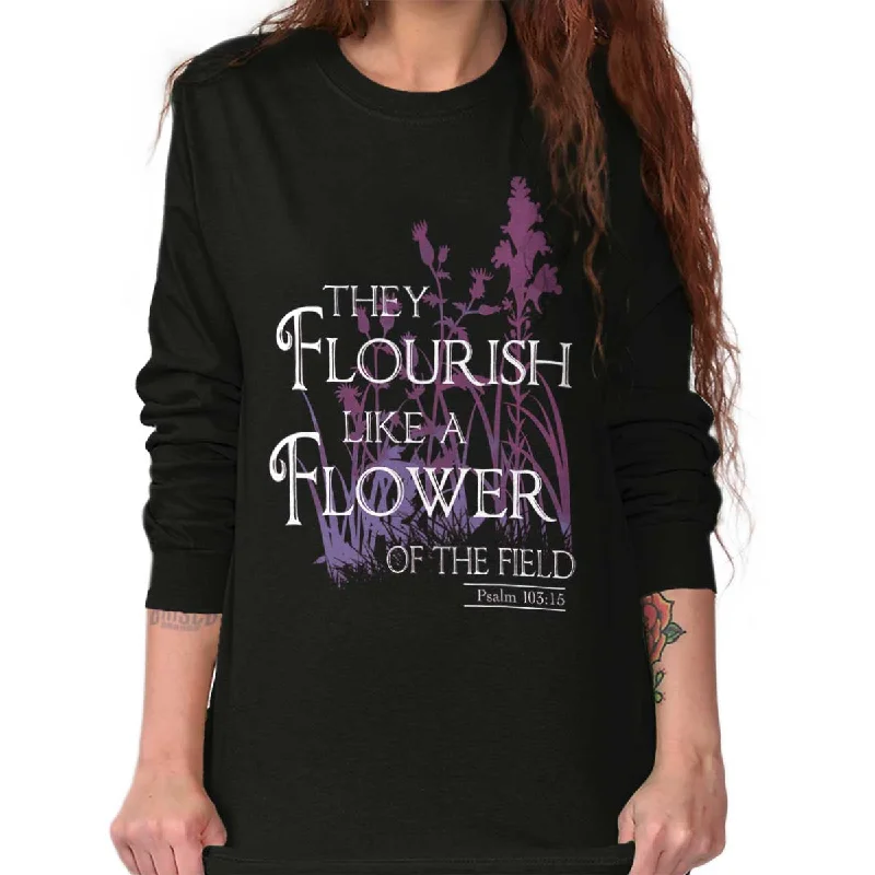 They Flourish Like A Flower Long Sleeve T-Shirt Graphic Embroidered Appliqued